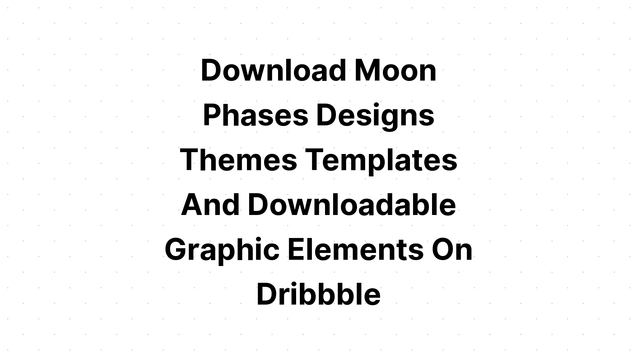 Download It's Just A Phase Moon Phases SVG File